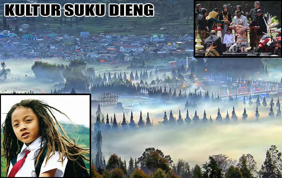 KULTUR SUKU DIENG DAN KEINDAHAN WILAYAH DIENG